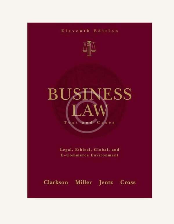 Business Law. Text and Cases